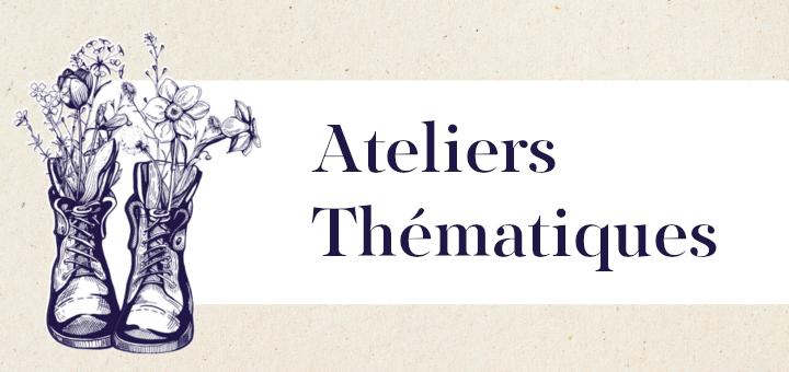 Ateliers thématiques